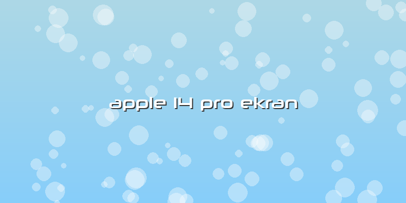 Apple 14 Pro Ekran
