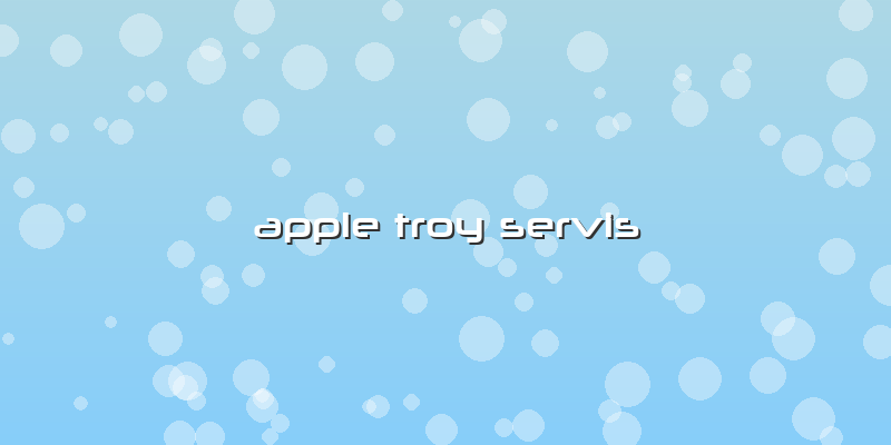 Apple Troy Servis