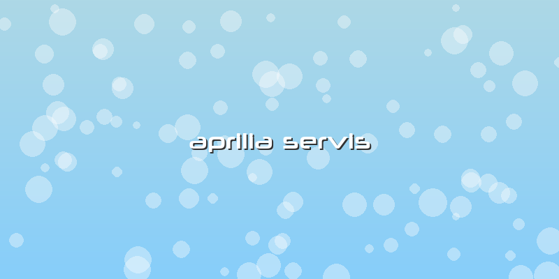 Aprilia Servis