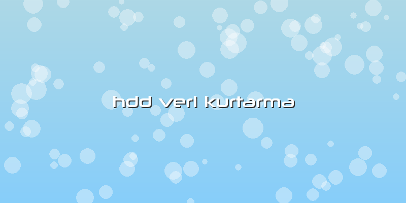 Hdd Veri Kurtarma