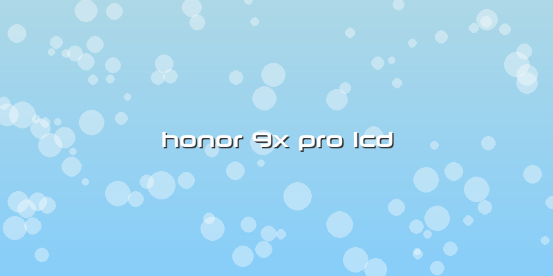 Honor 9x Pro Lcd