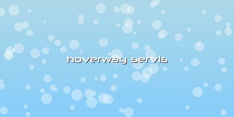 Hoverway Servis