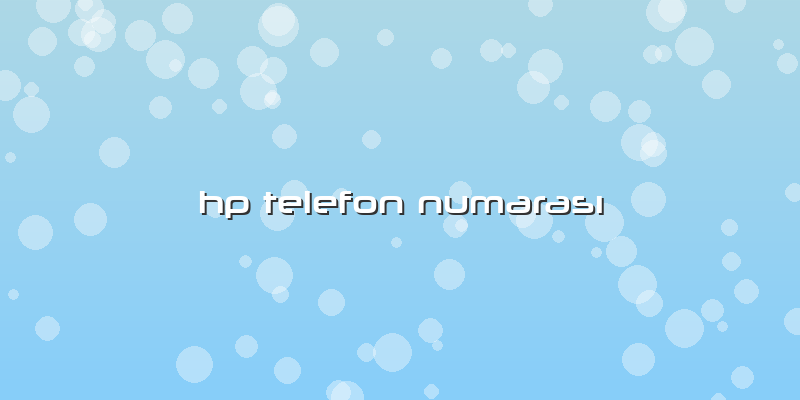 Hp Telefon NumarasÄ±