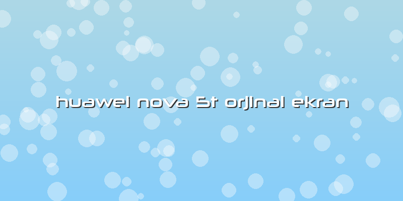Huawei Nova 5t Orjinal Ekran
