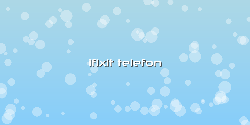 Ifixit Telefon