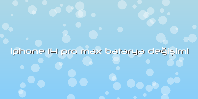 Iphone 14 Pro Max Batarya Değişimi