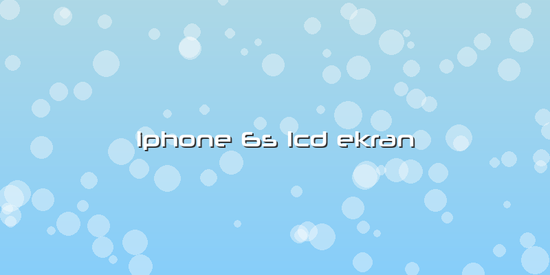 Iphone 6s Lcd Ekran