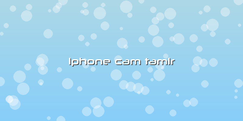 Iphone Cam Tamir