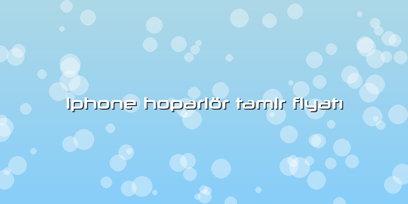 Iphone Hoparlör Tamir FiyatÄ±