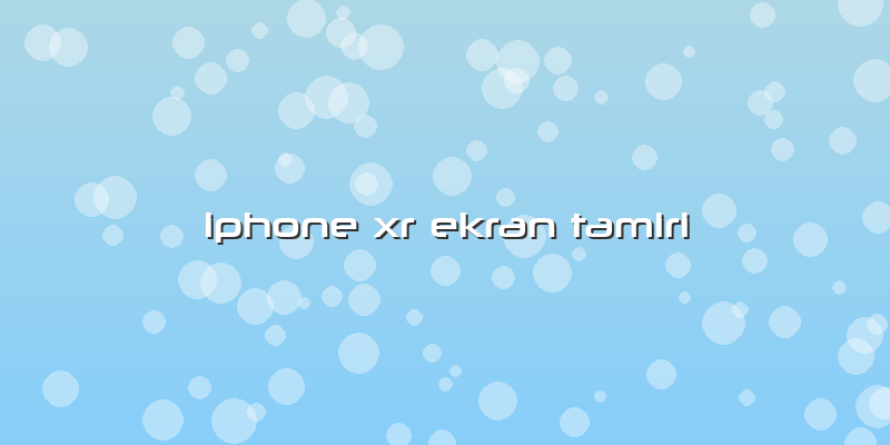 Iphone Xr Ekran Tamiri