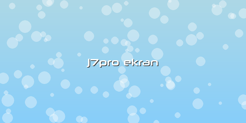 J7pro Ekran
