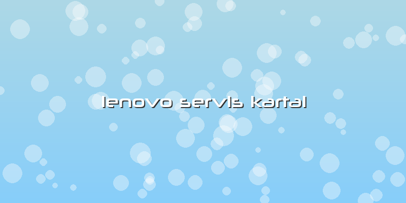 Lenovo Servis Kartal
