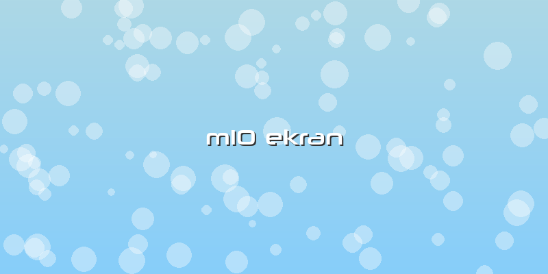 M10 Ekran