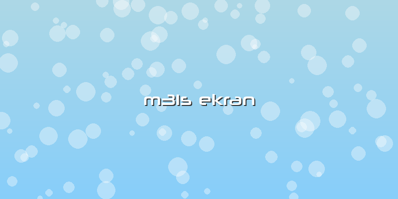 M31s Ekran