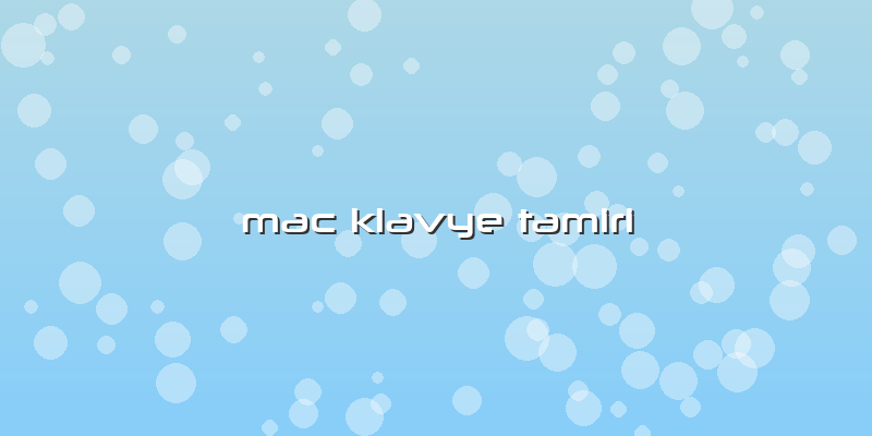 Mac Klavye Tamiri