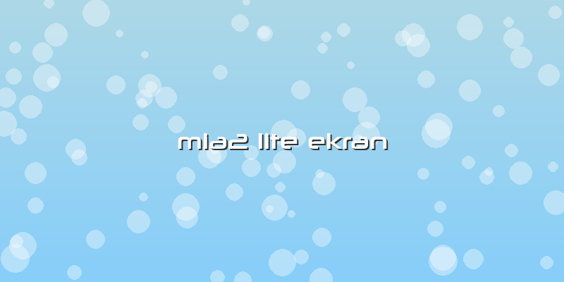 Mia2 Lite Ekran