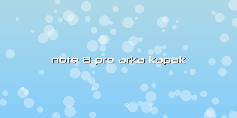 Note 8 Pro Arka Kapak