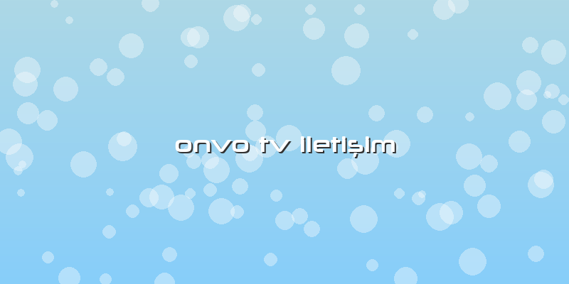 Onvo Tv Iletişim