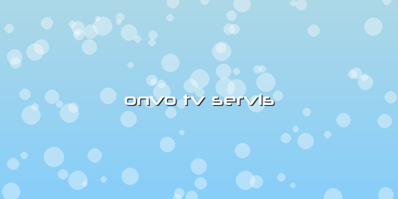 Onvo Tv Servis