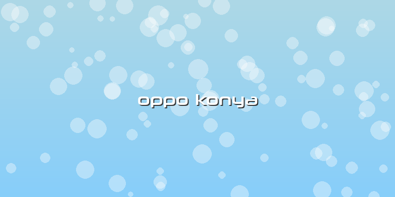 Oppo Konya