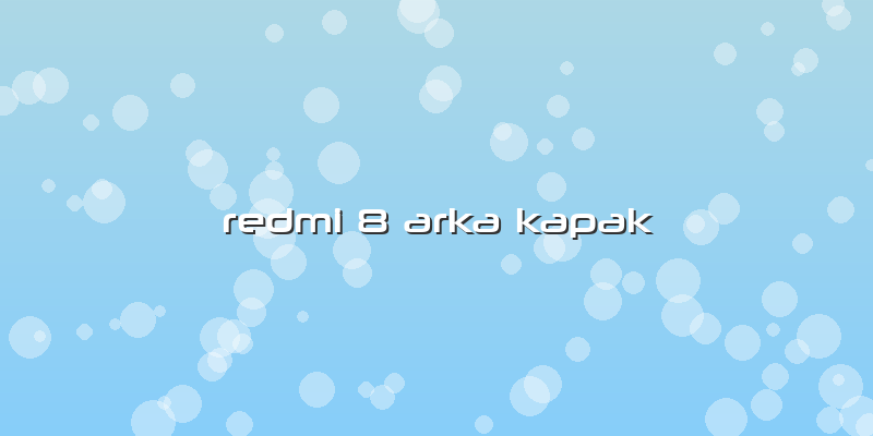Redmi 8 Arka Kapak