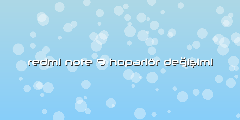 Redmi Note 9 Hoparlör Değişimi