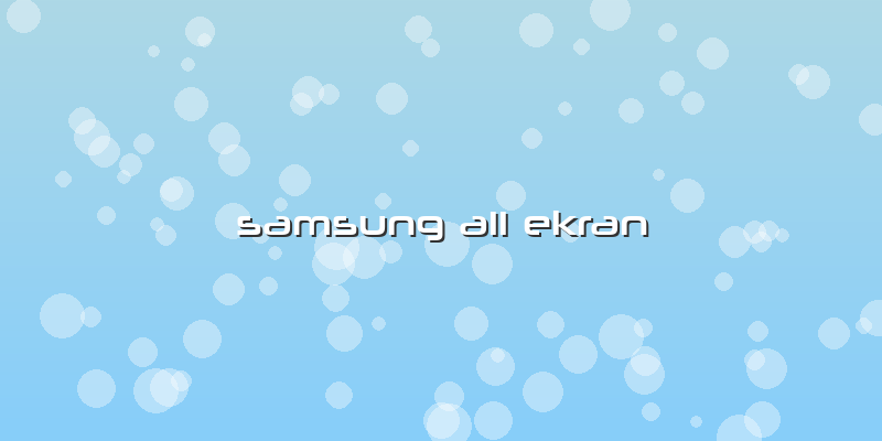 Samsung A11 Ekran