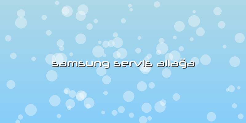 Samsung Servis Aliağa