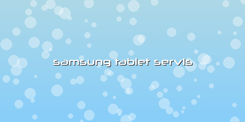 Samsung Tablet Servis