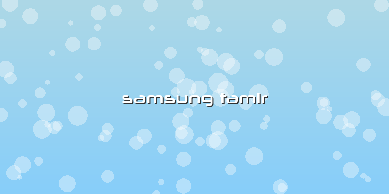 Samsung Tamir