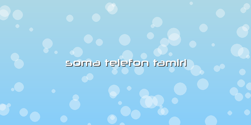 Soma Telefon Tamiri
