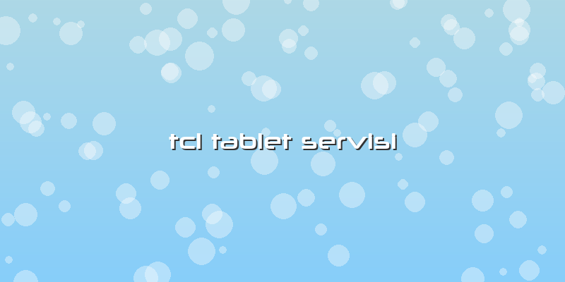 Tcl Tablet Servisi