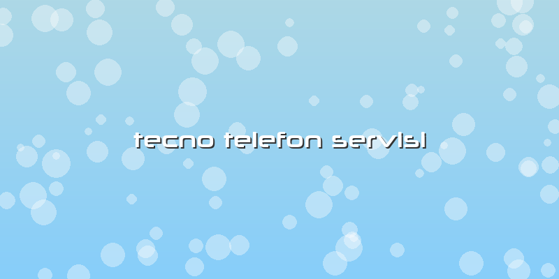 Tecno Telefon Servisi