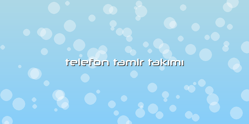 Telefon Tamir TakÄ±mÄ±