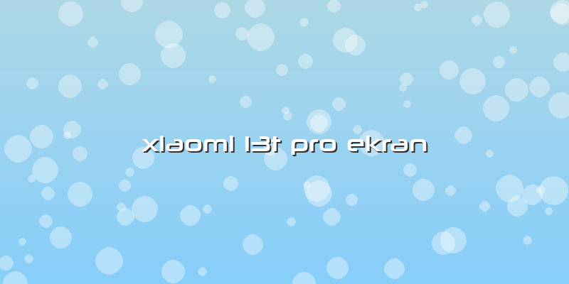 Xiaomi 13t Pro Ekran