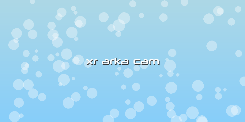 Xr Arka Cam